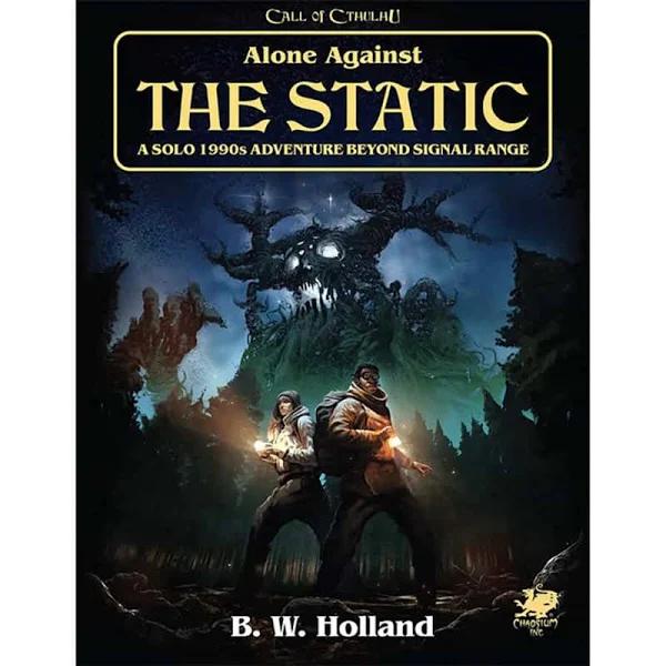 Chaosium - Call of Cthulhu RPG - Alone Against The Static