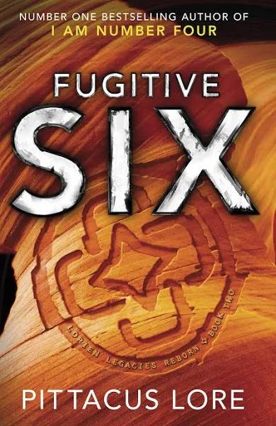 Fugitive Six - Lorien Legacies Reborn