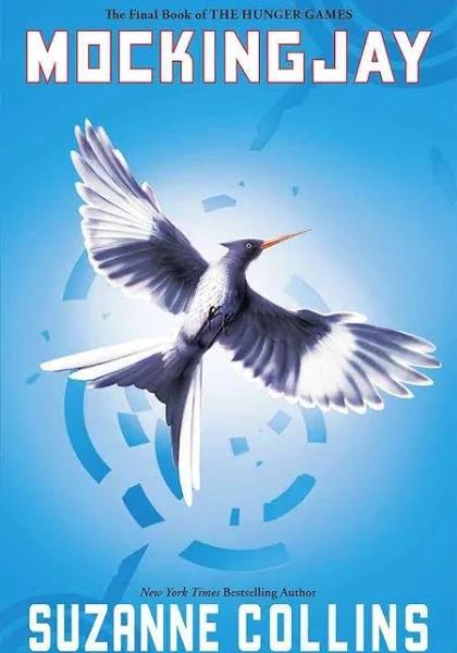 Mockingjay (Hunger Games, Book Three)