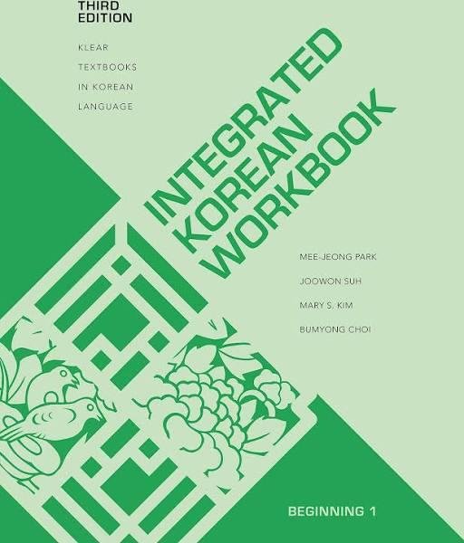 Integrated Korean Workbook: Beginning 1