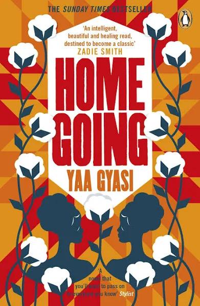 Homegoing By Yaa Gyasi