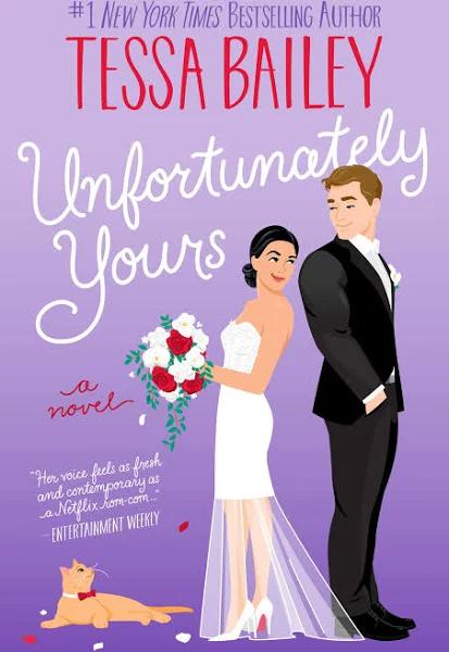 Unfortunately Yours by Tessa Bailey