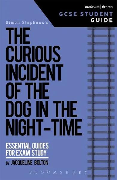 The Curious Incident of the Dog in the Night-Time GCSE Student Guide [Book]