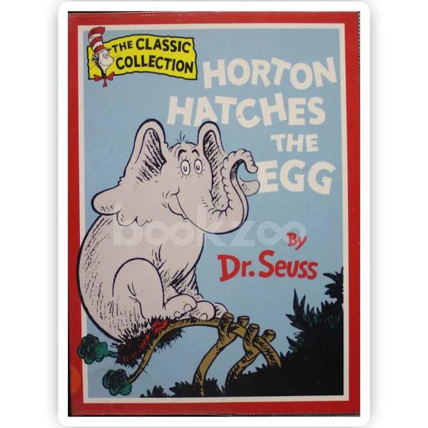 Horton Hatches The Egg The Classic Collection by Dr. Seuss