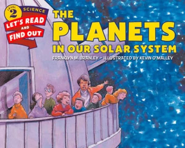 The Planets in Our Solar System by Franklyn M. Branley