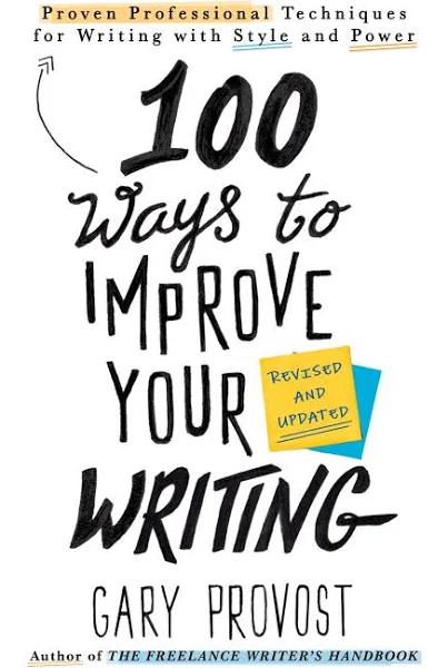 100 Ways To Improve Your Writing (Updated)