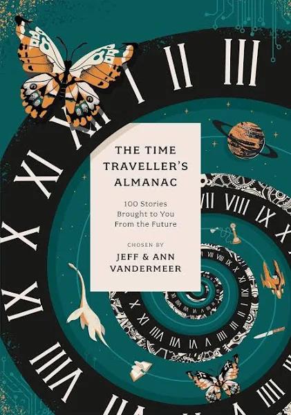 The Time Traveller's Almanac by Ann VanderMeer