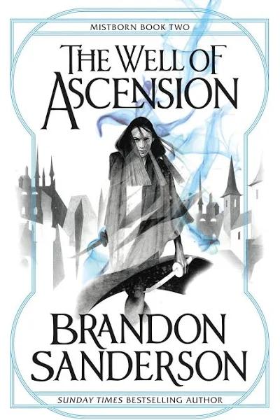 The Well of Ascension Mistborn Book Two by Brandon Sanderson