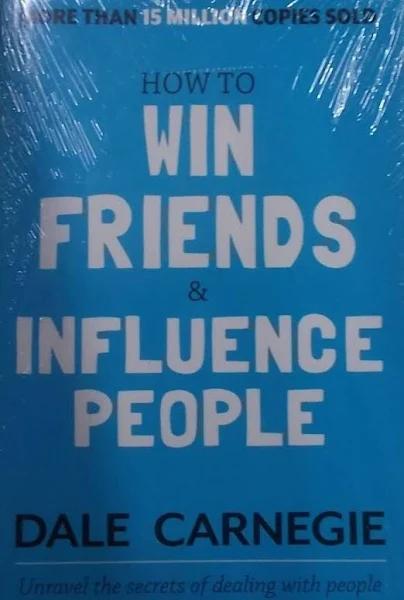 How to Win Friends and Influence People [Book]