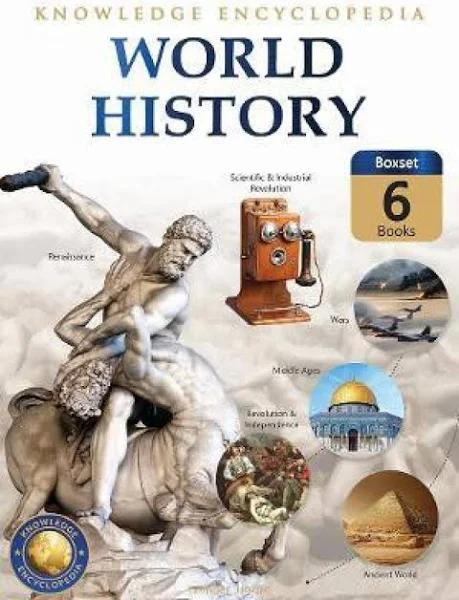 World History - Collection of 6 Books : Knowledge Encyclopedia For Children (Box set)