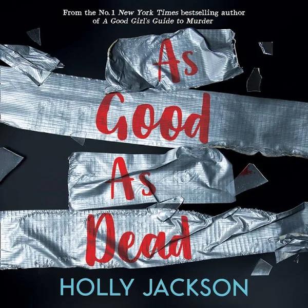 As Good As Dead (A Good Girl’s Guide to Murder, Book 3) (Audiobook)