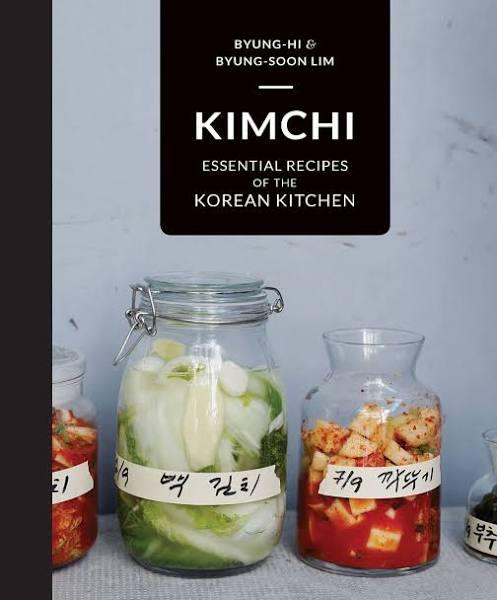 Kimchi: Essential Recipes of the Korean Kitchen [Book]