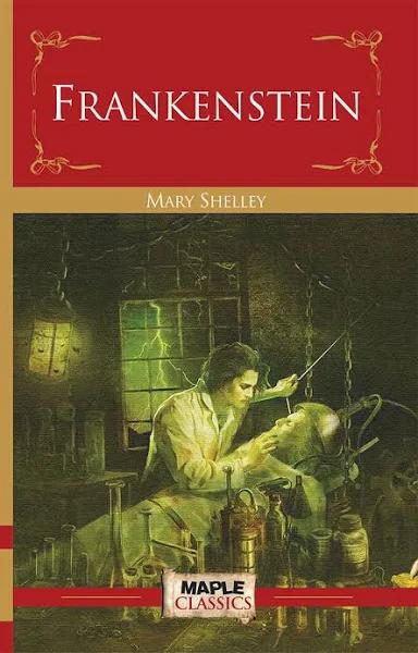 Frankenstein by Mary Shelley