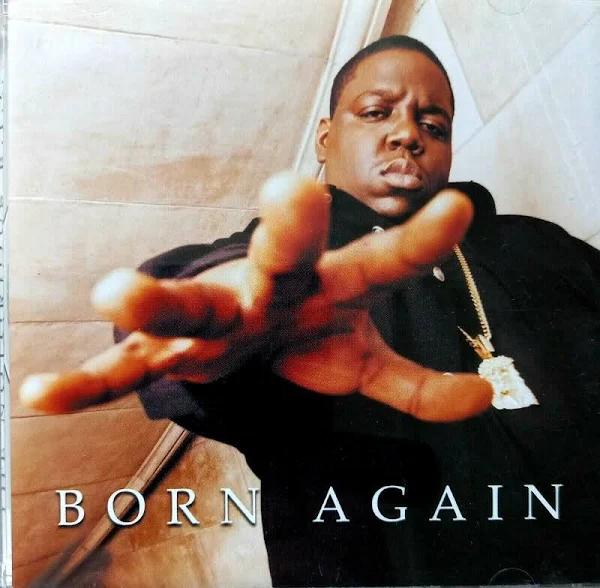 The Notorious B.I.G. - Born Again [CD]