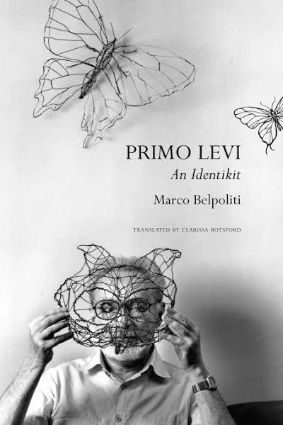 Primo Levi: An Identikit [Book]