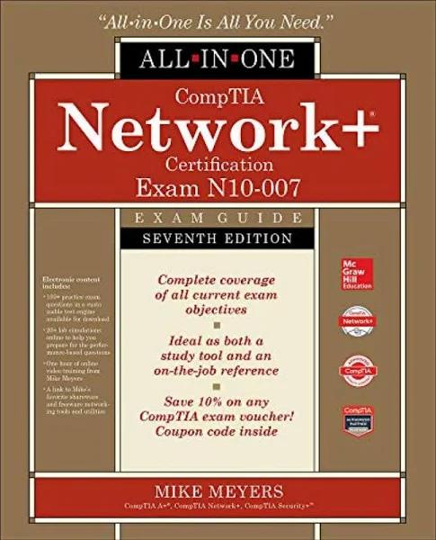 CompTIA Network+ Certification All-in-One Exam Guide, Seventh Edition (Exam N10-007) [Book]