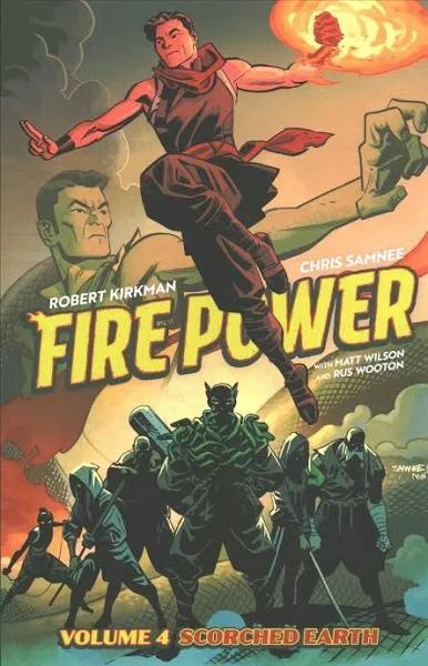 Fire Power by Kirkman samnee Volume 4 Scorched Earth by Robert Kirkman