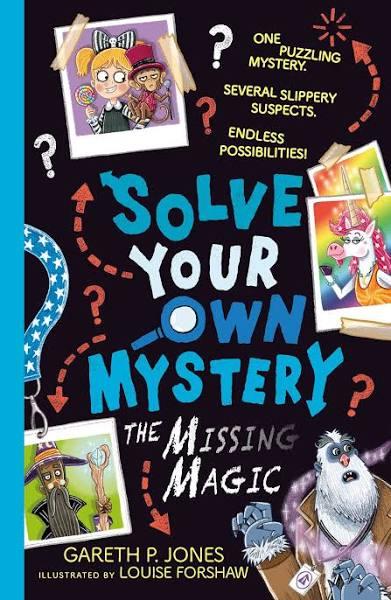 Solve Your Own Mystery: The Missing Magic [Book]