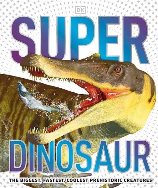 Super Dinosaur by Dk