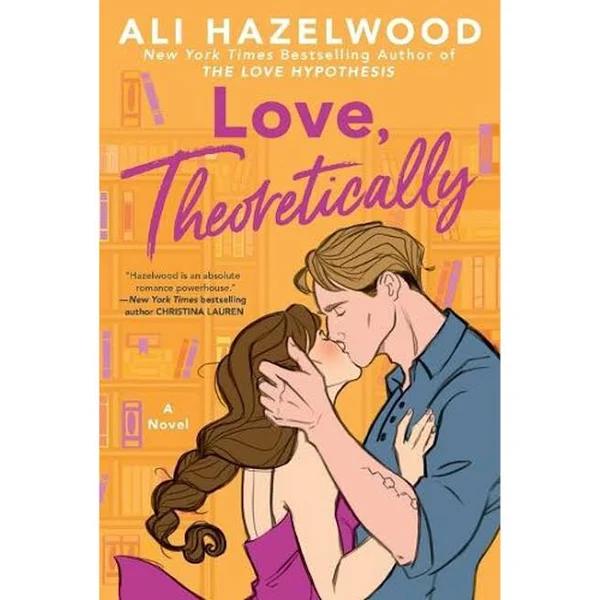 Love, Theoretically by Ali Hazelwood