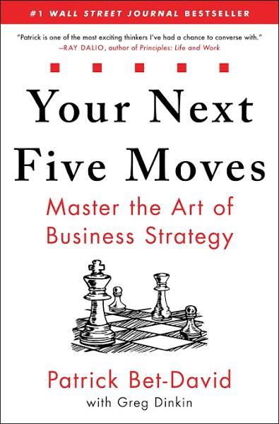 Your Next Five Moves: Master the Art of Business Strategy [Book]