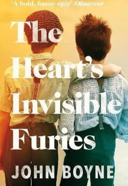 John Boyne The Heart's Invisible Furies