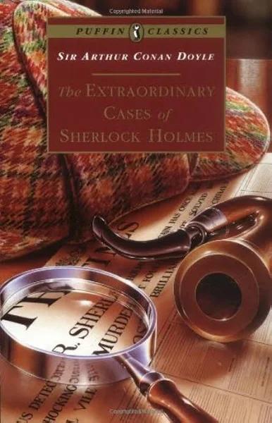 The Extraordinary Cases of Sherlock Holmes (Puffin Classics)