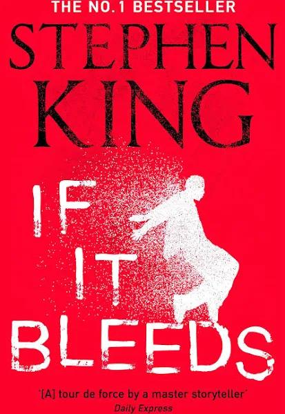 If It Bleeds by Stephen King