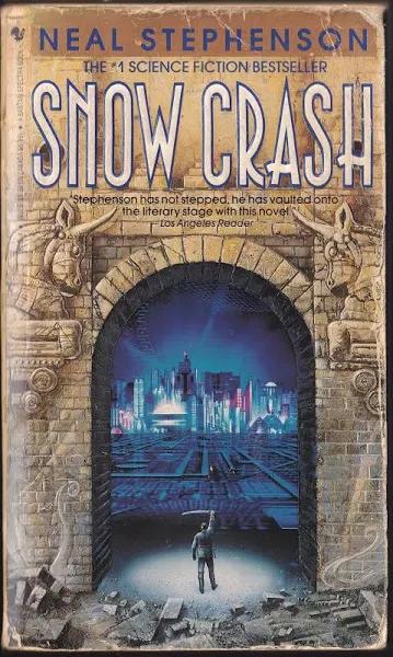 Snow Crash by Neal Stephenson