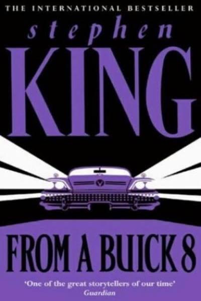 from A Buick 8 by Stephen King