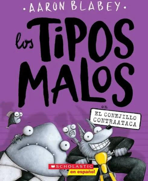 Los Tipos Malos en El Conejillo Contraataca (The Bad Guys in The Furball Strikes Back)