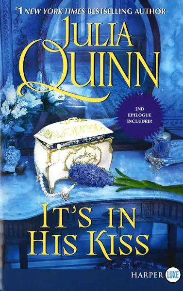 It's in His Kiss by Julia Quinn