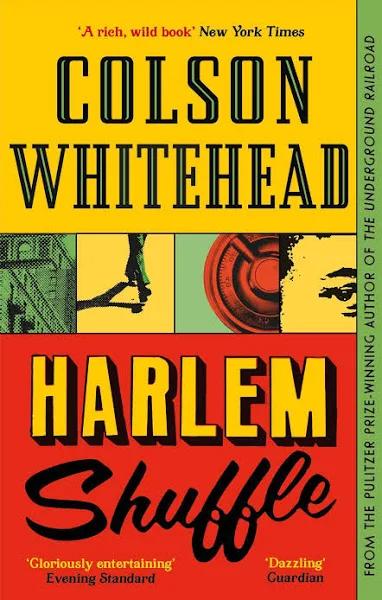 Harlem Shuffle by Colson Whitehead