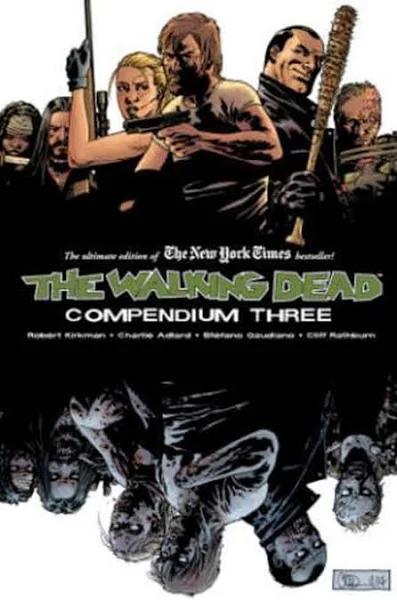 The Walking Dead Compendium (Volume 3)