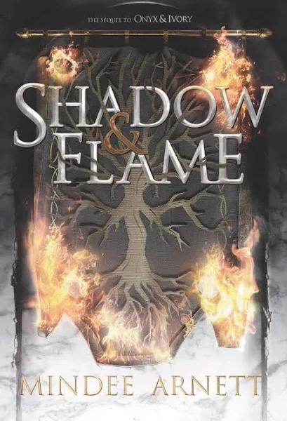 Shadow & Flame by Mindee Arnett