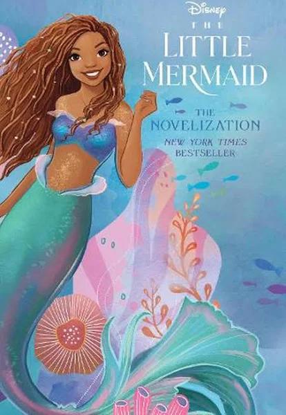 The Little Mermaid Live Action Novelization by Faith Noelle