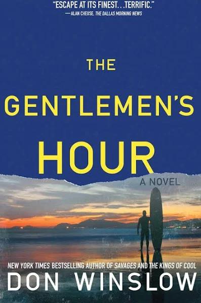 Gentlemen's Hour by Don Winslow