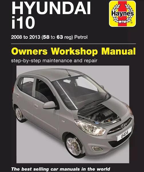 Hyundai I10 (08 - 13) 58 to 63 Petrol Haynes Repair Manual