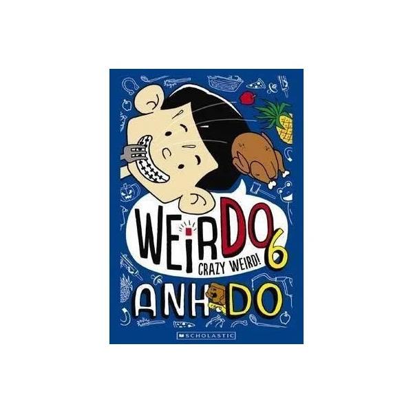 Weirdo 6 Crazy Weird!