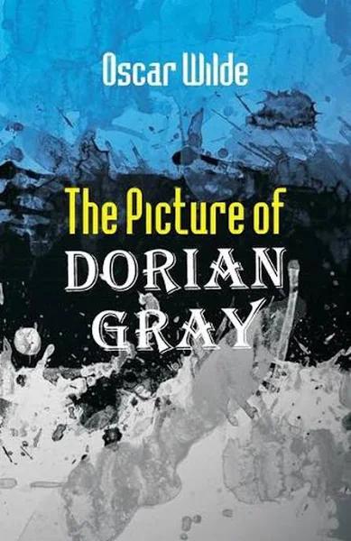 The Picture of Dorian Gray by Oscar Wilde