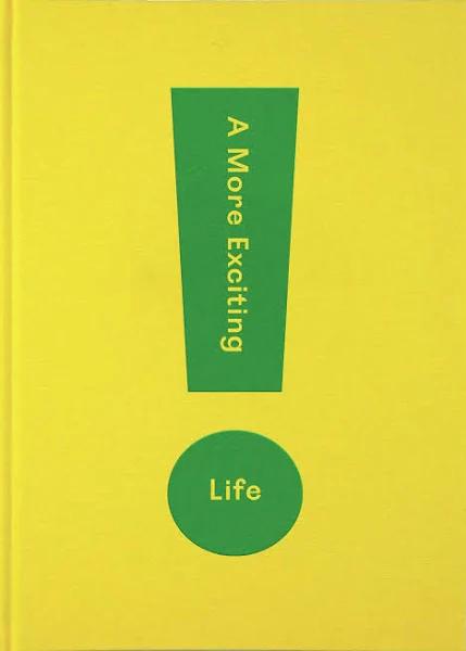 A More Exciting Life - The School of Life