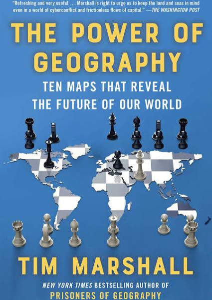 The Power of Geography: Ten Maps That Reveal the Future of Our World [Book]