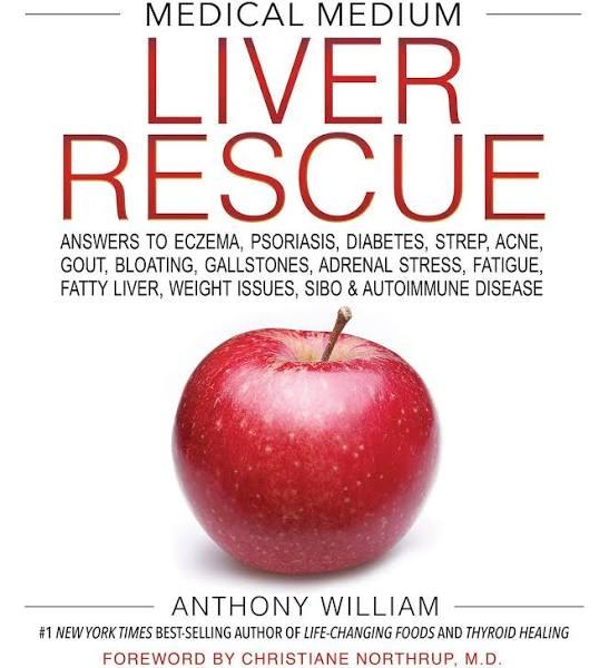 Medical Medium - Liver Rescue