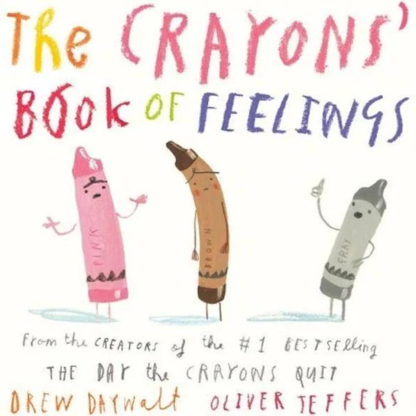 The Crayons' Book of Feelings by Drew Daywalt