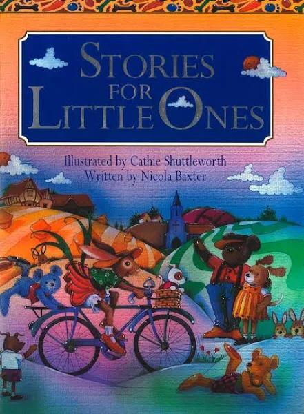 Stories For Little Ones by Nicola Baxter