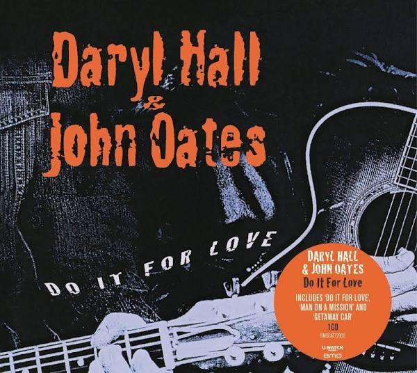 Daryl Hall / John Oates - Do It For Love