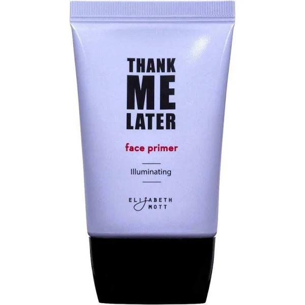 Illuminating Makeup Enhancing Base Primer For Face: Elizabeth Mott Thank Me Late - Illuminating Face Primer