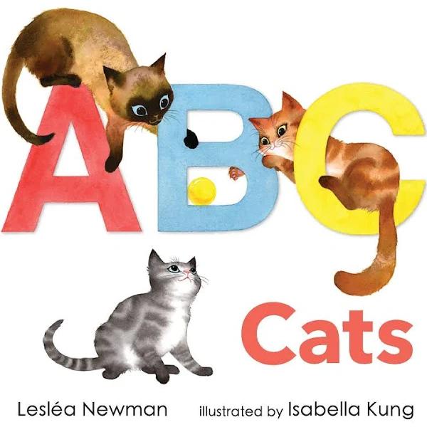 ABC Cats: An Alpha-Cat Book by Leslea Newman