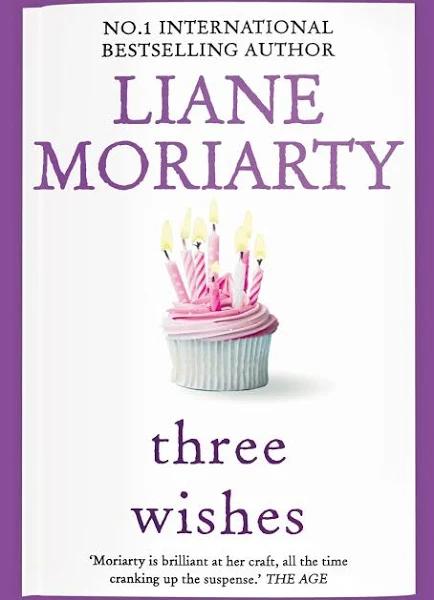 Three Wishes - Liane Moriarty