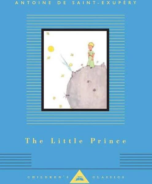 The Little Prince by Antoine De Saint-Exupery